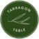 TARRAGON TABLE